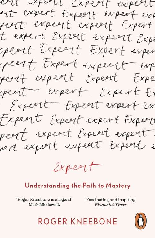Book cover of Expert: Understanding the Path to Mastery
