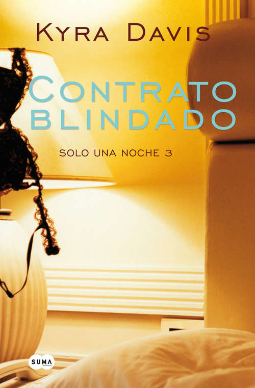 Book cover of Contrato blindado (Solo una noche 3)