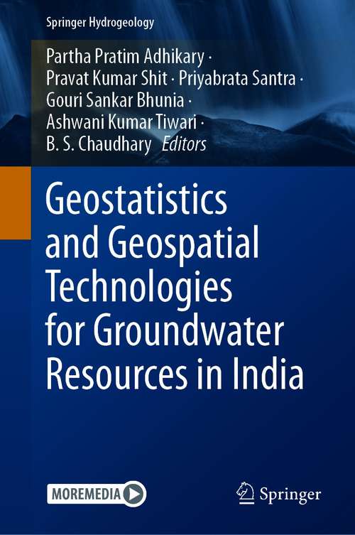 Geostatistics and Geospatial Technologies for Groundwater Resources in India (Springer Hydrogeology)