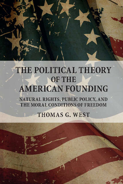 Book cover of The Political Theory of the American Founding