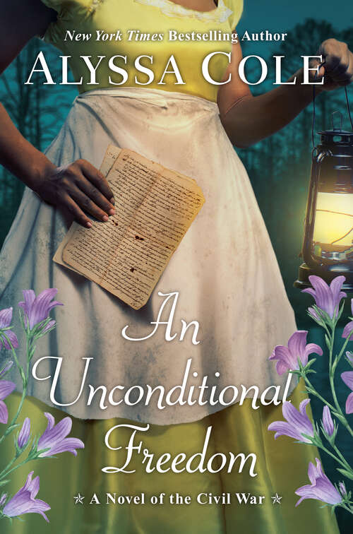 Book cover of An Unconditional Freedom (The Loyal League #3)