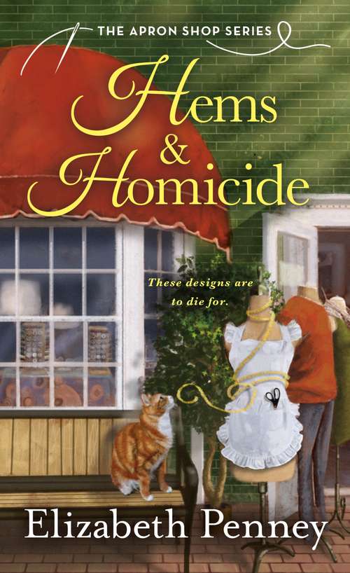 Book cover of Hems & Homicide: The Apron Shop Series (Apron Shop Series #1)