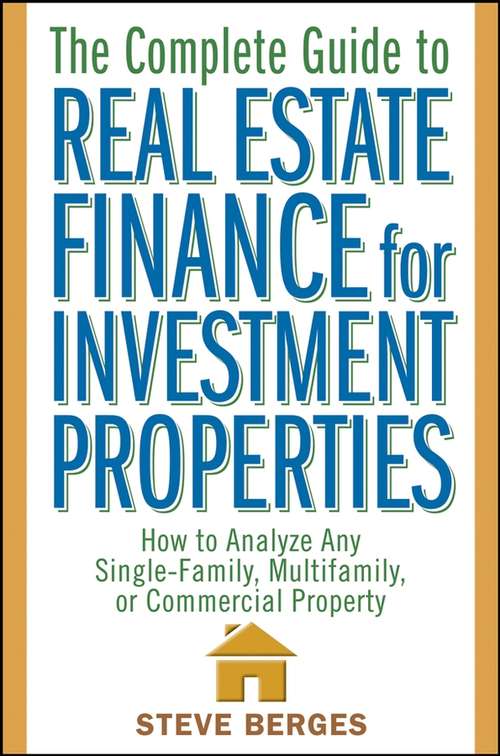 Book cover of The Complete Guide to Real Estate Finance for Investment Properties