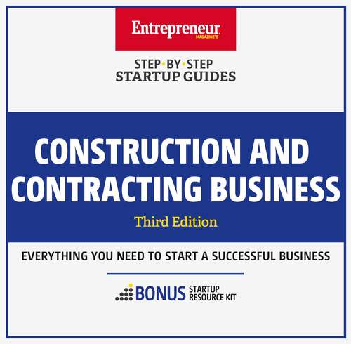 Book cover of Construction and Contracting Business: Step-By-Step Startup Guide