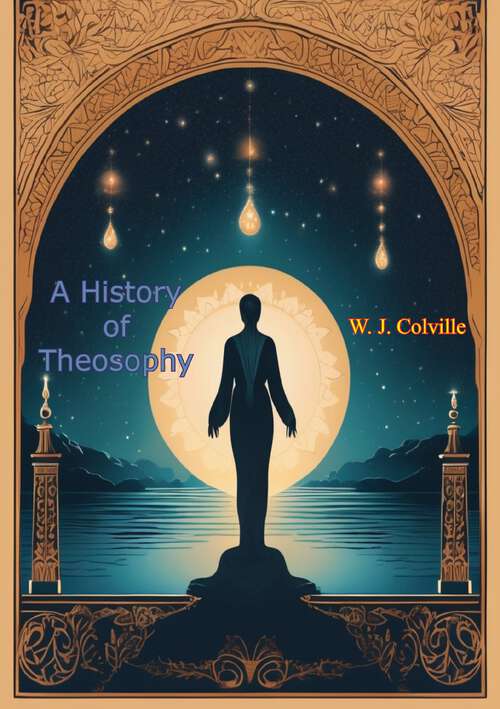 Book cover of A History of Theosophy