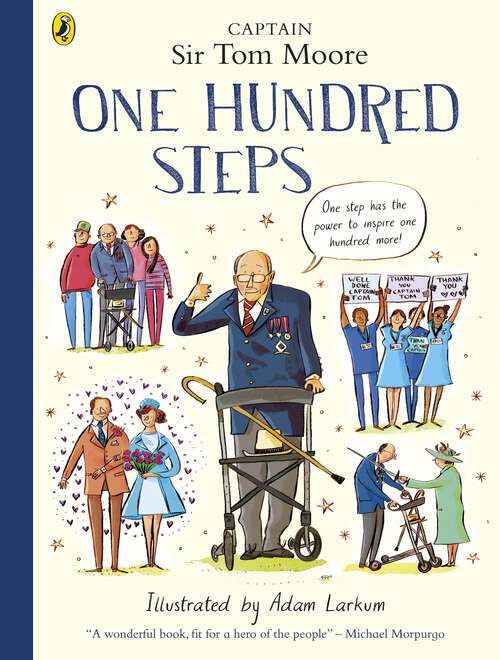 Cover image of One Hundred Steps: The Story of Captain Sir Tom Moore