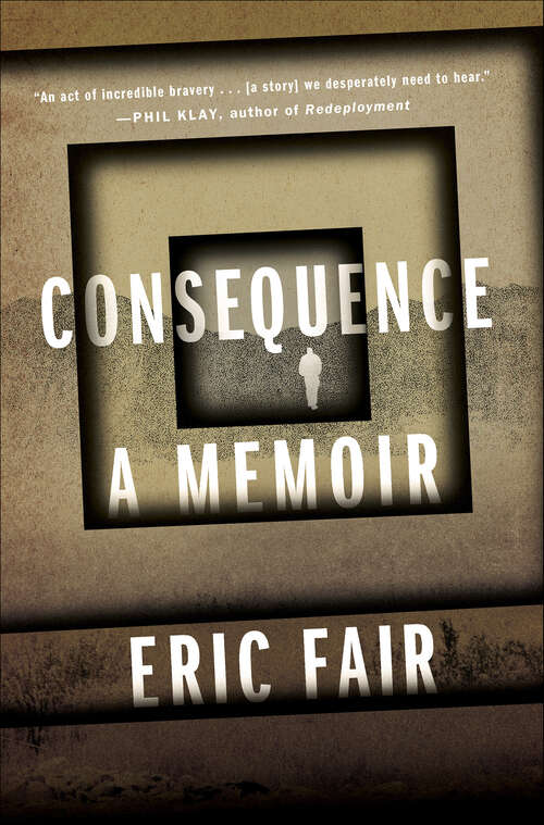 Book cover of Consequence: A Memoir