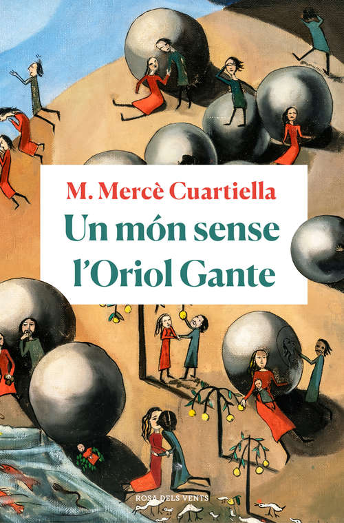 Book cover of Un món sense l'Oriol Gante
