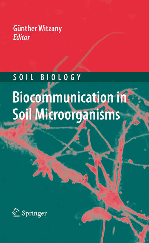 Book cover of Biocommunication in Soil Microorganisms (Soil Biology #23)