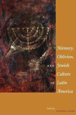 Book cover of Memory, Oblivion, and Jewish Culture in Latin America