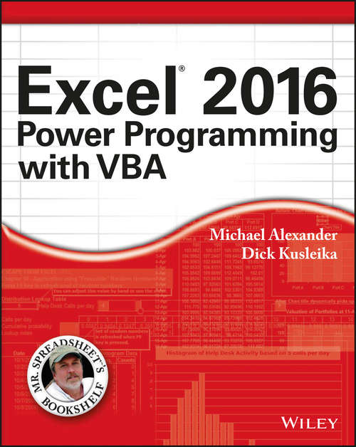 Excel 2016 Power Programming with VBA (Mr. Spreadsheet's Bookshelf)