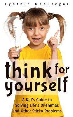 Book cover of Think for Yourself