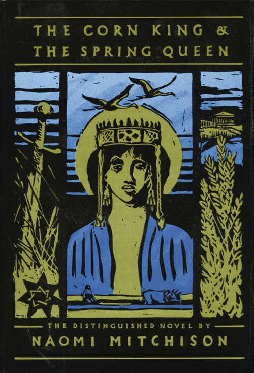 Book cover of The Corn King & the Spring Queen: The Distinguished Novel
