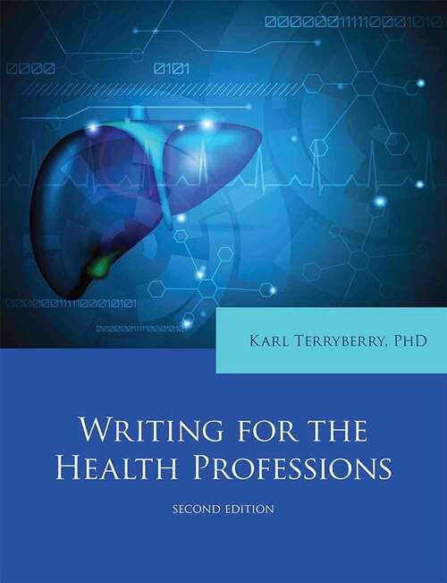 Book cover of Writing for the Health Professions (Second Edition)