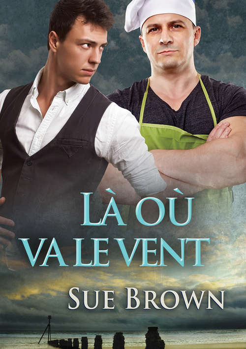 Book cover of Là où va le vent (L'Île #3)