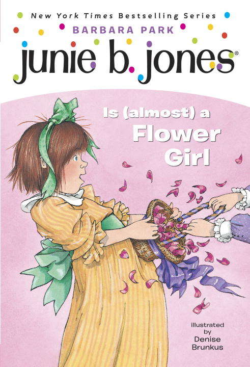 Book cover of Junie B. Jones Is (almost) a Flower Girl  (Junie B. Jones  #13)