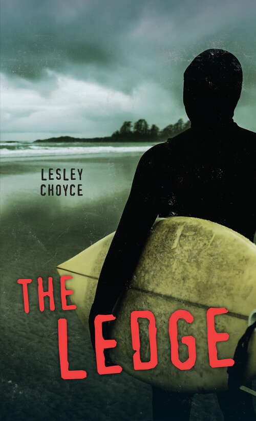Book cover of The Ledge (Orca Soundings)