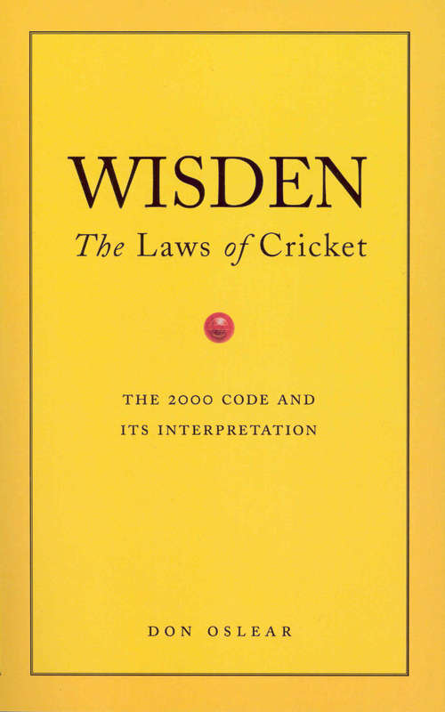 Book cover of Wisden's The Laws Of Cricket