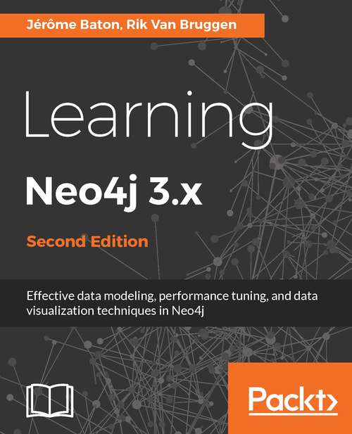 Book cover of Learning Neo4j 3.x - Second Edition