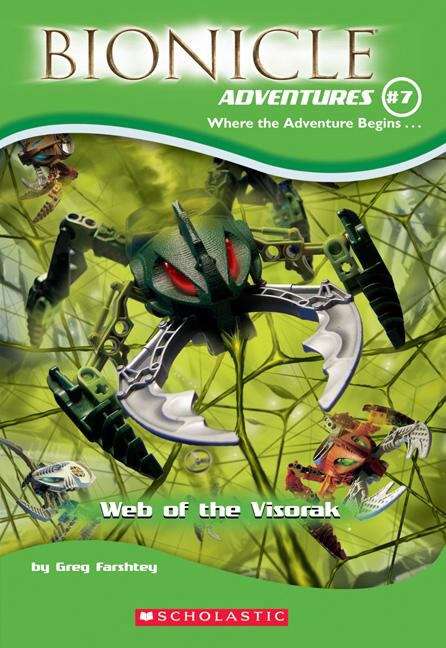 Book cover of Web of the Visorak (Bionicle Adventures #7)