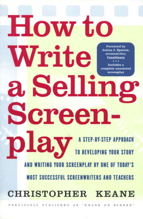 Book cover of How to Write a Selling Screenplay