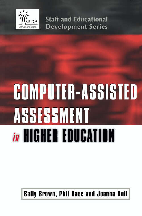 Computer-assisted Assessment of Students (SEDA Series)