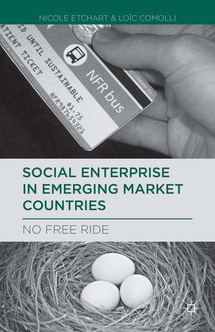 Book cover of Social Enterprise In Emerging Market Countries