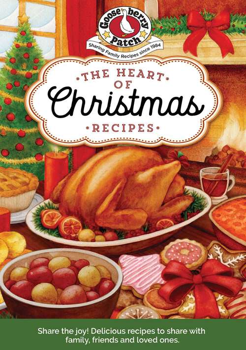 Book cover of The Heart of Christmas Recipes