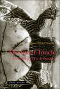 The Inner Touch: Archaeology Of A Sensation