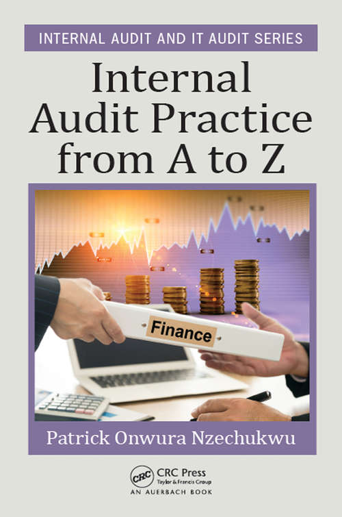 Book cover of Internal Audit Practice from A to Z (Security, Audit and Leadership Series)
