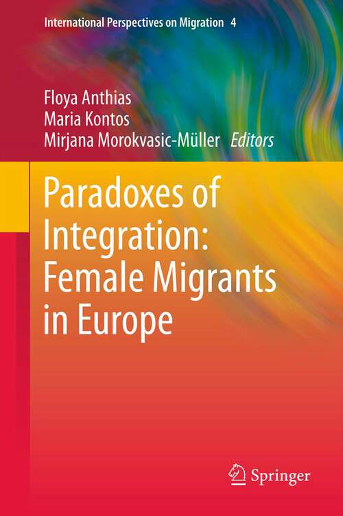 Book cover of Paradoxes of Integration: Female Migrants in Europe