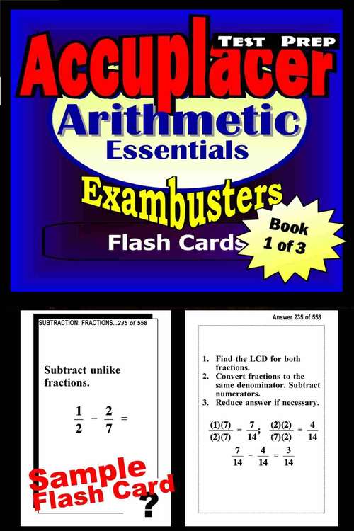 Book cover of Accuplacer Test Prep Flash Cards: Arithmetic Review (Exambusters Accuplacer Workbook: 1 of 3)