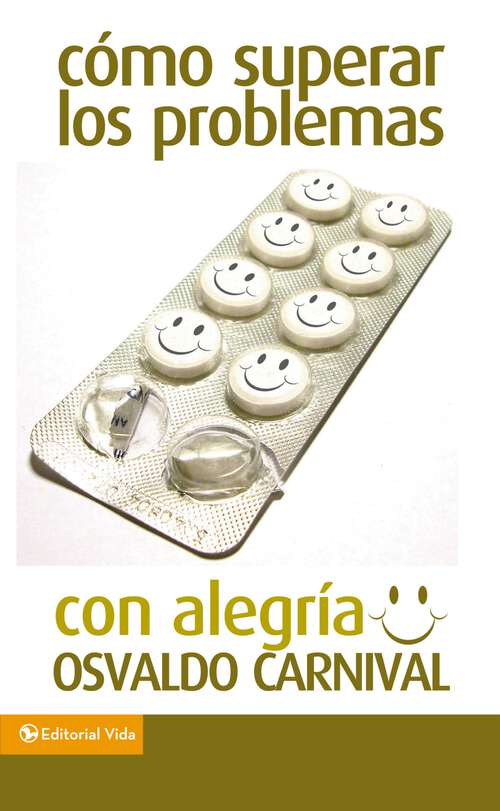 Book cover of Cómo superar los problemas con alegría
