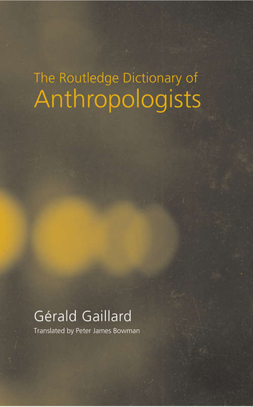 Book cover of The Routledge Dictionary of Anthropologists