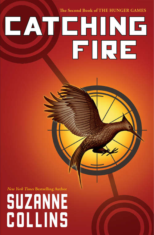 Book cover of Catching Fire (Hunger Games #2)