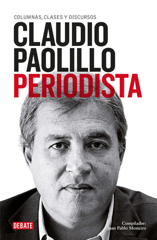 Book cover of Claudio Paolillo. Periodista: Columnas, clases y discursos