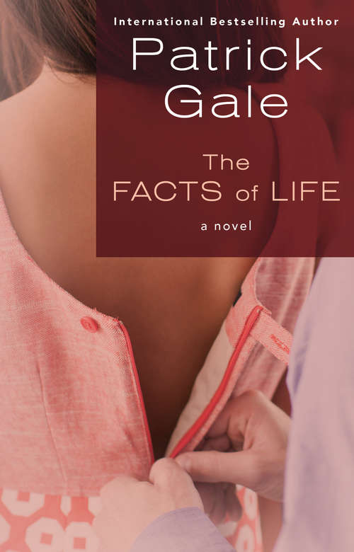 The Facts of Life: A Novel