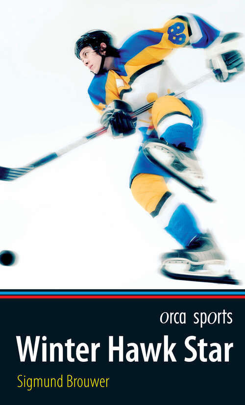 Book cover of Winter Hawk Star (Orca Sports)