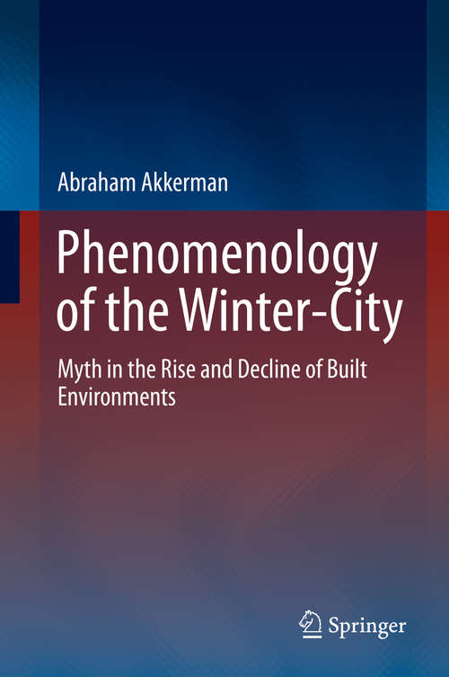 Book cover of Phenomenology of the Winter-City
