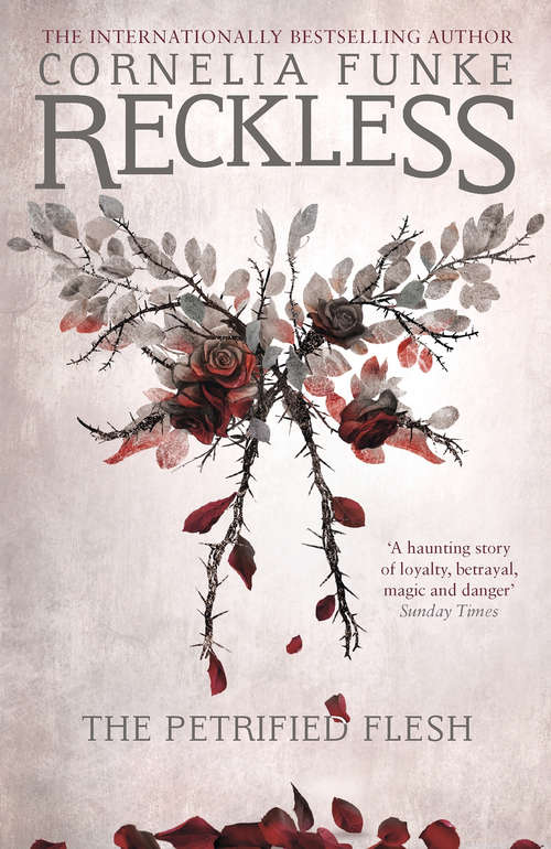 Book cover of Reckless I: The Petrified Flesh (Mirrorworld Series #1)