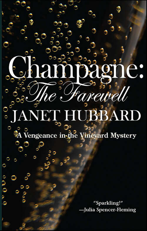 Book cover of Champagne: The Farewell (Vengeance in the Vineyard Mysteries #1)