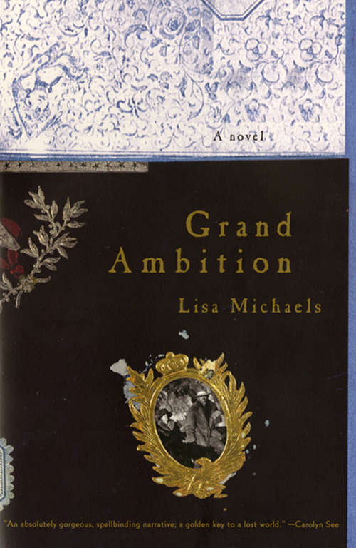 Book cover of Grand Ambition: A Novel