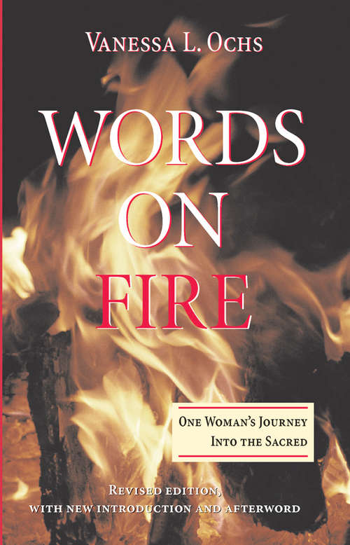 Book cover of Words On Fire: One Woman's Journey Into The Sacred