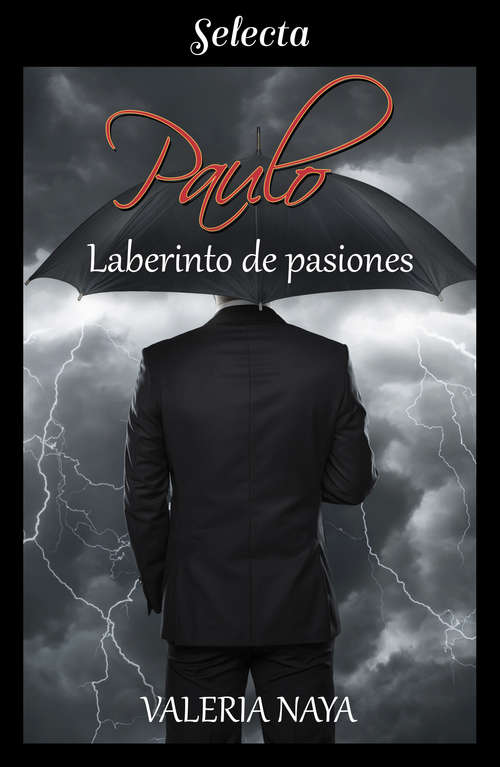 Book cover of Paulo. Laberinto de pasiones (Amor en la tormenta: Volumen 2)