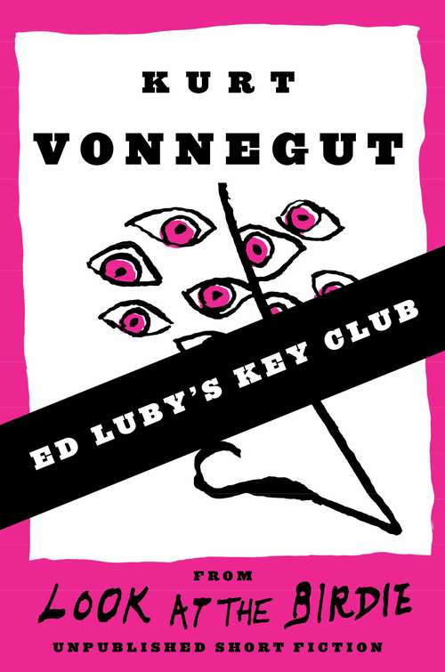 Book cover of Ed Luby's Key Club: Unpublished Short Fiction