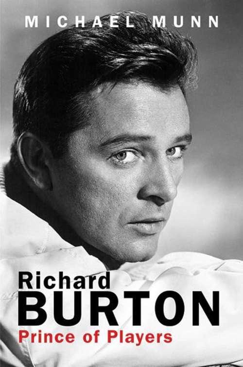 Book cover of Richard Burton: Prince of Players