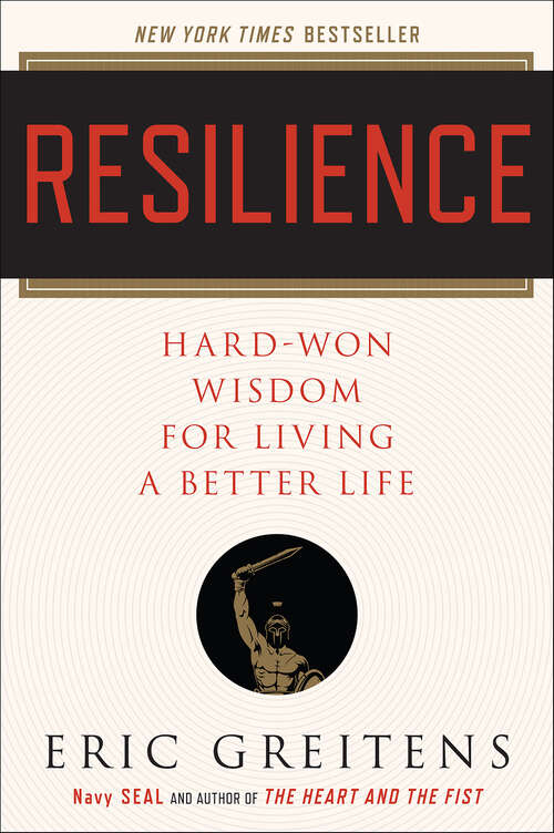 Book cover of Resilience: Hard-Won Wisdom for Living a Better Life
