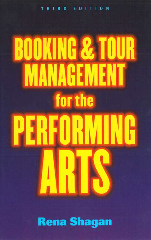 Book cover of Booking and Tour Management for the Performing Arts (3)