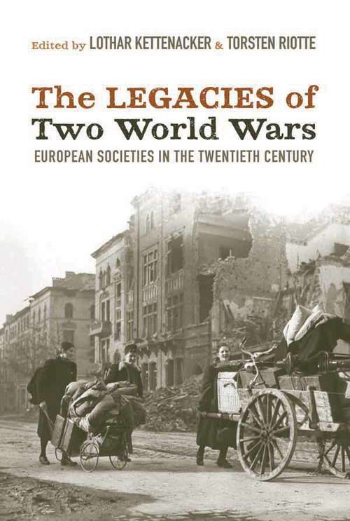 Book cover of Legacies of Two World Wars, The
