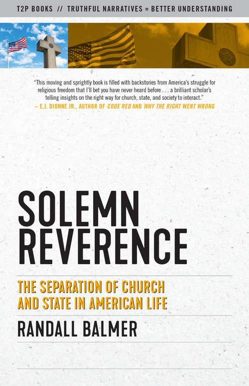 Solemn Reverence: The Separation of Church and State in American Life (Sunlight Editions)